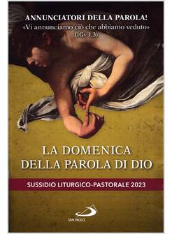 LA DOMENICA DELLA PAROLA SUSSIDIO LITURGICO PASTORALE 2023
