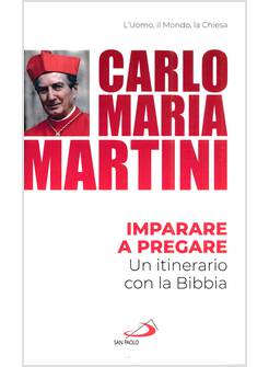 IMPARARE A PREGARE UN ITINERARIO CON LA BIBBIA