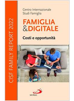 FAMIGLIA&DIGITALE  FAMILY REPORT 2022