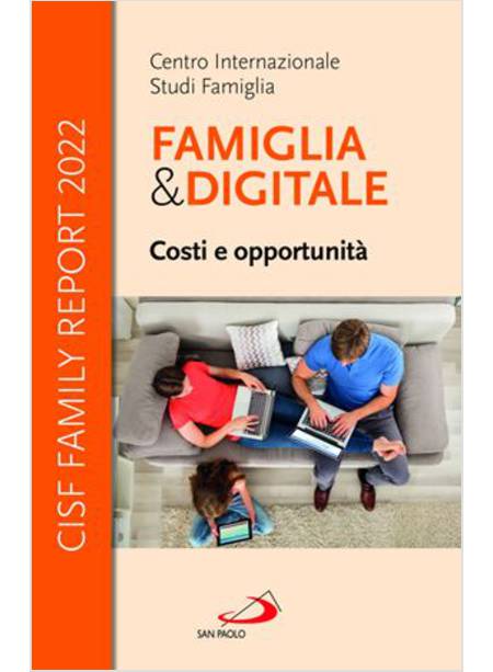 FAMIGLIA&DIGITALE  FAMILY REPORT 2022