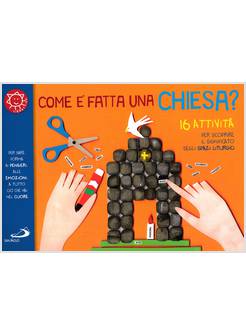 COME E' FATTA UNA CHIESA? 