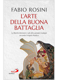 L'ARTE DELLA BUONA BATTAGLIA 