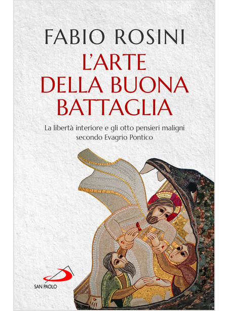 L'ARTE DELLA BUONA BATTAGLIA 