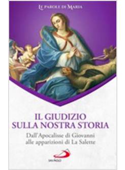 IL GIUDIZIO SULLA NOSTRA STORIA