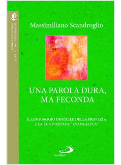 UNA PAROLA DURA, MA FECONDA