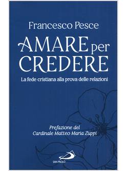 AMARE PER CREDERE