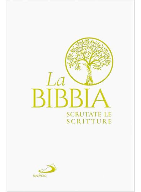 LA BIBBIA. SCRUTATE LE SCRITTURE