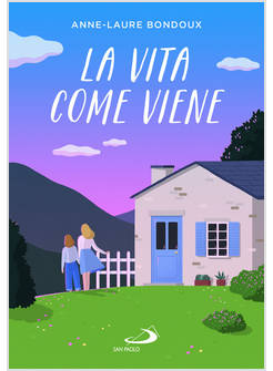 LA VITA COME VIENE