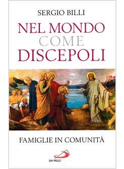 NEL MONDO COME DISCEPOLI