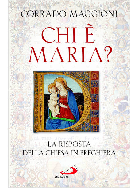 CHI E' MARIA? LA RISPOSTA DELLA CHIESA IN PREGHIERA