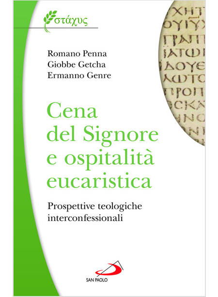 CENA DEL SIGNORE E OSPITALITA' EUCARISTICA. PROSPETTIVE TEOLOGICHE