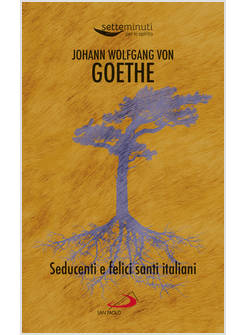 SEDUCENTI E FELICI SANTI ITALIANI