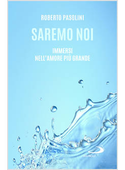 SAREMO NOI IMMERSI NELL'AMORE PIU' GRANDE