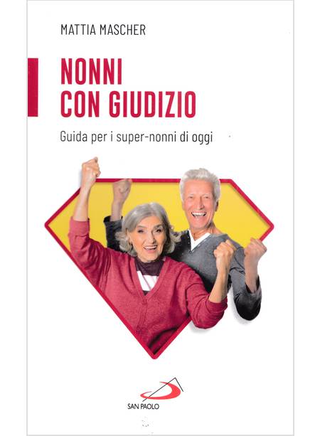 NONNI CON GIUDIZIO