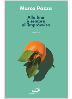 ALLA FINE E' SEMPRE ALL'IMPROVVISO