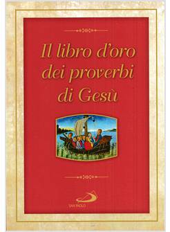 IL LIBRO D'ORO DEI PROVERBI DI GESU'