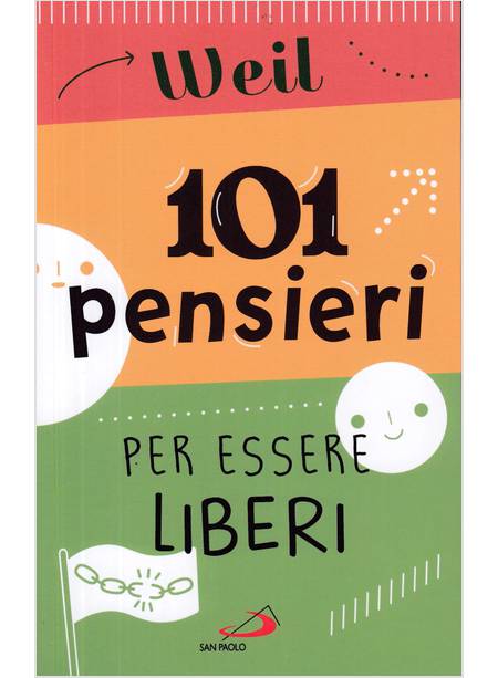 101 PENSIERI PER ESSERE LIBERI