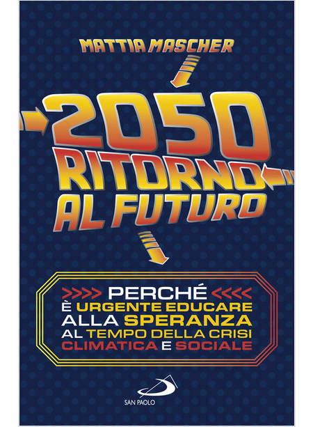 2050 RITORNO AL FUTURO