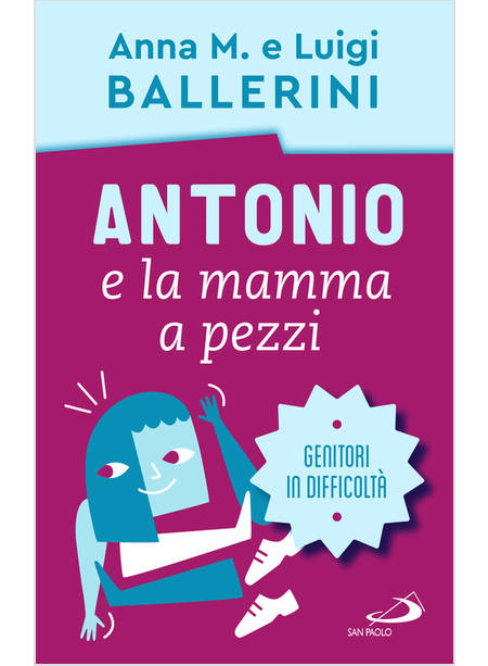 ANTONIO E LA MAMMA A PEZZI