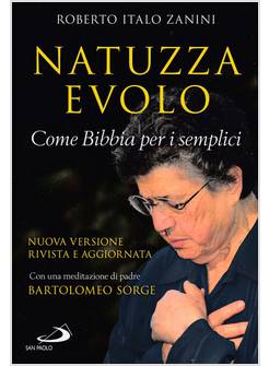 NATUZZA EVOLO. COME BIBBIA PER I SEMPLICI