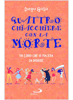 QUATTRO CHIACCHIERE CON LA MORTE