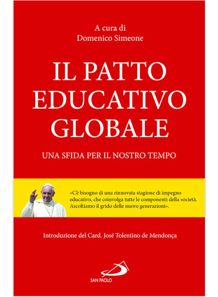 IL PATTO EDUCATIVO GLOBALE UNA SFIDA PER IL NOSTRO TEMPO 