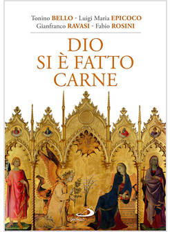 DIO SI E' FATTO CARNE