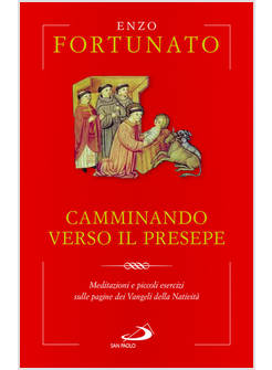 CAMMINANDO VERSO IL PRESEPE 