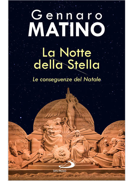 LA NOTTE DELLA STELLA LE CONSEGUENZE DEL NATALE 