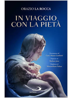 IN VIAGGIO CON LA PIETA'