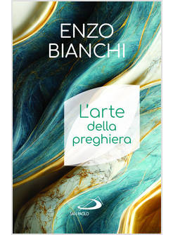 L'ARTE DELLA PREGHIERA 