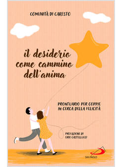 IL DESIDERIO COME CAMMINO DELL'ANIMA 
