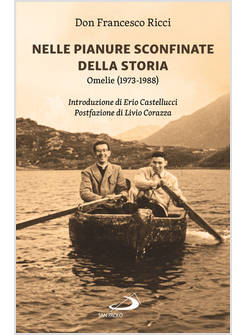 NELLE PIANURE SCONFINATE DELLA STORIA OMELIE (1973-1988)