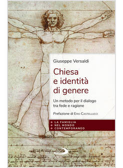 CHIESA E IDENTITA' DI GENERE UN METODO PER IL DIALOGO TRA FEDE E RAGIONE