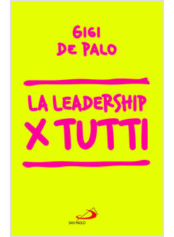 LA LEADERSHIP PER TUTTI