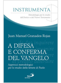 A DIFESA E CONFERMA DEL VANGELO 