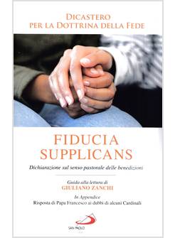 FIDUCIA SUPPLICANS SUL SENSO PASTORALE DELLE BENEDIZIONI