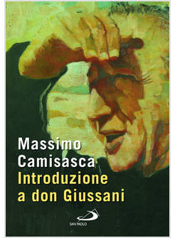 INTRODUZIONE A DON GIUSSANI