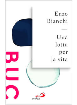 UNA LOTTA PER LA VITA