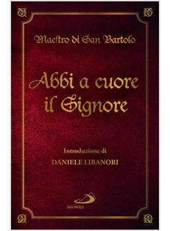 ABBI A CUORE IL SIGNORE