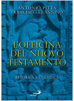 L'OFFICINA DEL NUOVO TESTAMENTO RETORICA E STILISTICA 
