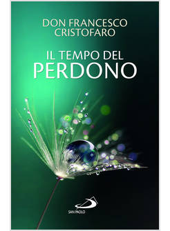 IL TEMPO DEL PERDONO 