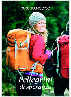 PELLEGRINI DI SPERANZA