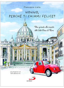 NONNO, PERCHE' TI CHIAMI FELICE? 