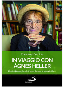 IN VIAGGIO CON AGNES HELLER