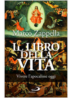 IL LIBRO DELLA VITA VIVERE L'APOCALISSE OGGI
