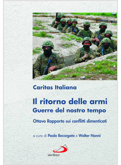 RITORNO DELLE ARMI GUERRE DEL NOSTRO TEMPO