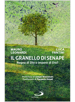 IL GRANELLO DI SENAPE REGNO DI DIO O IMPERO DI DIO? 
