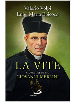 LA VITE STORIA DEL BEATO GIOVANNI MERLINI