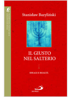 IL GIUSTO NEL SALTERIO IDEALE E REALTA'